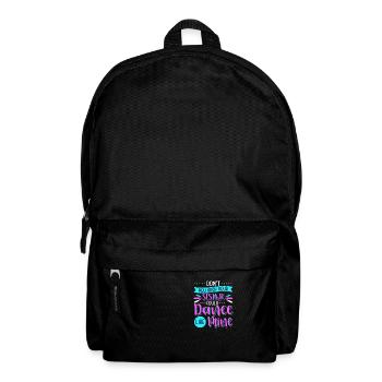 Don't You Wish Your Sister Could Dance Like Mine - Rucksack - Schwarz - Vorne