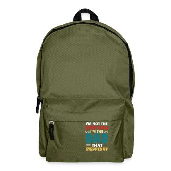 Ich bin nicht der Stiefvater, ich bin der Vater, der aufgestiegen ist - Rucksack - Olivgrün - Vorne