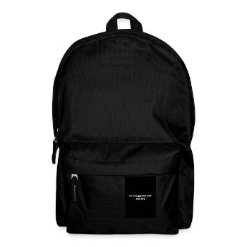 Im not gaj but 20$ are 20$ - Rucksack - Schwarz - Vorne