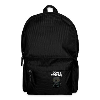 Ne me testez pas | Chat noir en colère Drôle Sarcastique -W - Sac à dos - noir - Devant