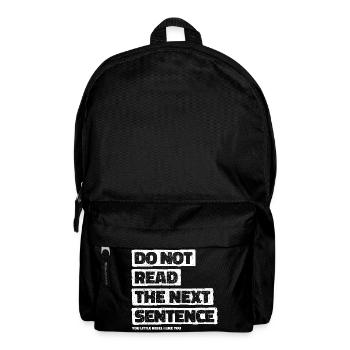 Cooler Spruch: Do Not Read - Lustiges Design - Rucksack - Schwarz - Vorne