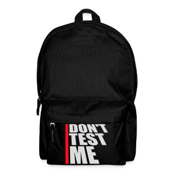 Ne me teste pas coquine, citation drôle de logo - Sac à dos - noir - Devant