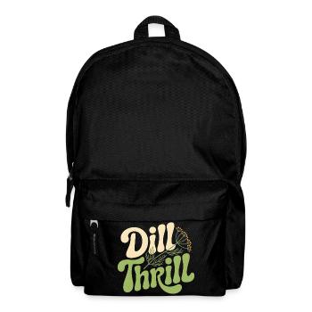 Dill-Kick | Kräuter Küche Garten Wortspiel - Rucksack - Schwarz - Vorne