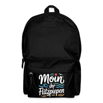 Moin Ihr Flitzpiepen Norddeutsch Hamburg Büro Moin - Rucksack - Schwarz - Vorne
