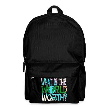 Was ist die Welt wert? - Rucksack - Schwarz - Vorne