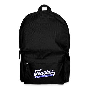 Teacher Teacher Superhero | Colors can be changed - Backpack - black - Front