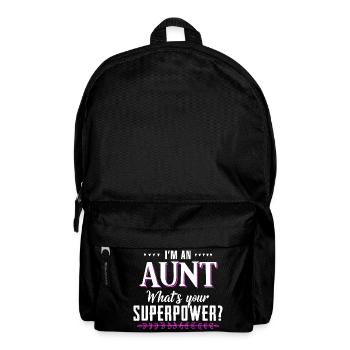 I'm an Aunt - What's your Superpower? - Rucksack - Schwarz - Vorne