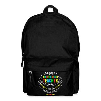 Kindergarten Teacher Gift Humour Money Fame - Backpack - black - Front