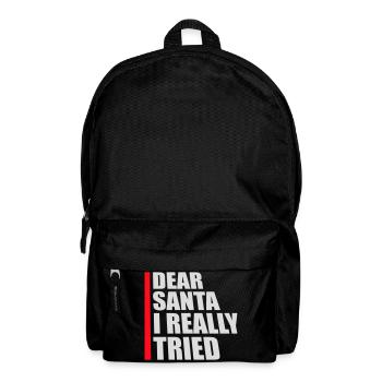 Cher Père Noël, j’ai vraiment essayé l’humour de Noël drôle - Sac à dos - noir - Devant