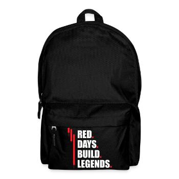Red days build legends Aktienmarkt Börse Trader - Rucksack - Schwarz - Vorne