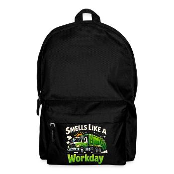 Smells like a working day | Garbage Collection, Humor - Backpack - black - Front
