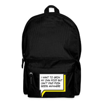 Ich möchte mein eigenes Essen anbauen - Rucksack - Schwarz - Vorne