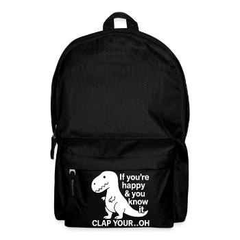 Wenn du glücklich bist und es weißt, klatsche dein - Rucksack - Schwarz - Vorne