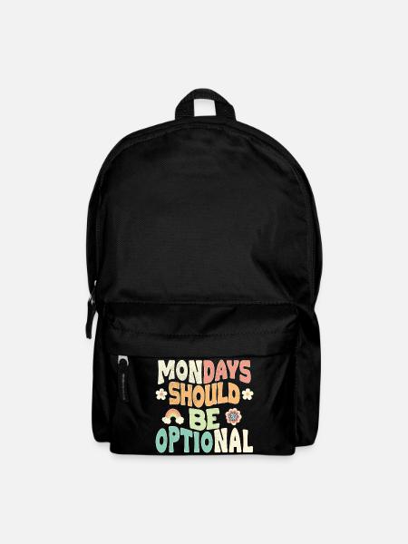Mondays should be optional - Rucksack - Schwarz