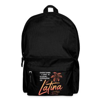 Tout ce que j’aime est illégal, cher ou latina - Sac à dos - noir - Devant