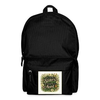 Sisters Get Promoted to Aunt - Backpack - black - Front