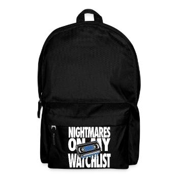 Nightmares On My Watchlist Horror - Backpack - black - Front