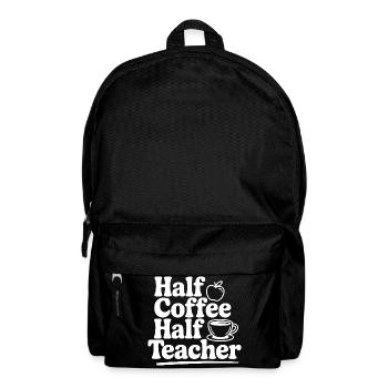 Half Coffee Half Teacher - Backpack - black - Front