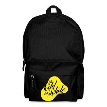 Be wild for a while - Backpack - black - Front