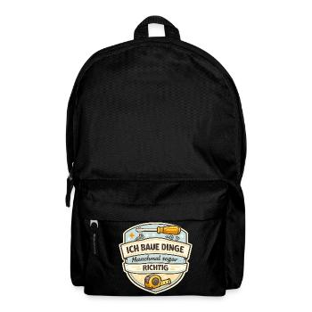 Ich Baue Dinge - Manchmal Richtig - Rucksack - Schwarz - Vorne
