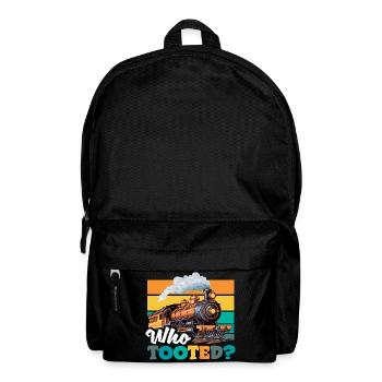 Who Tooted Lustiger Zug Lokomotive Humor - Rucksack - Schwarz - Vorne