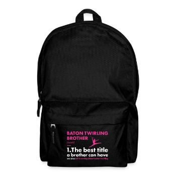 Baton Twirler Brother Definition Baton Twirling - Backpack - black - Front