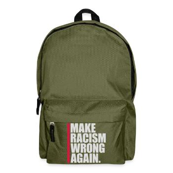 make racism wrong again - Rucksack - Olivgrün - Vorne