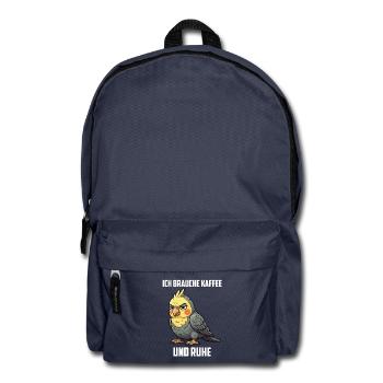 Ich Brauche Kaffee und Ruhe Nymphensittich Sittich - Rucksack - Navy - Vorne