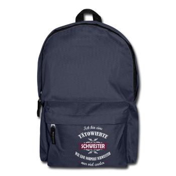 Ich bin eine Tätowierte Schwester viel cooler - Rucksack - Navy - Vorne