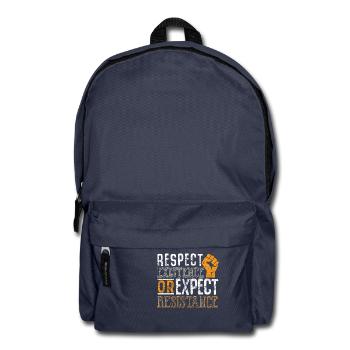 Respect Existence or Expect Resistance Shirt - Backpack - navy - Front