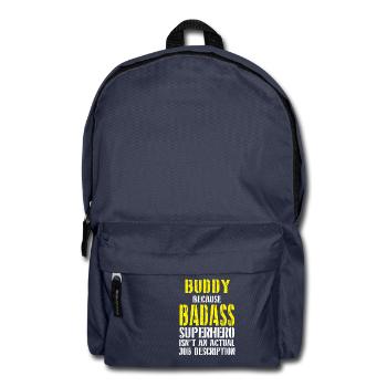 Buddy Parce que Superhero n'est pas une description de poste - Sac à dos - bleu marine - Devant