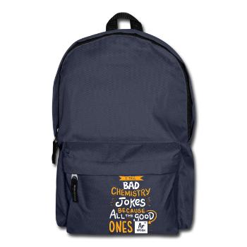 I Tell Bad Chemistry Jokes bcs all the good Argon - Backpack - navy - Front
