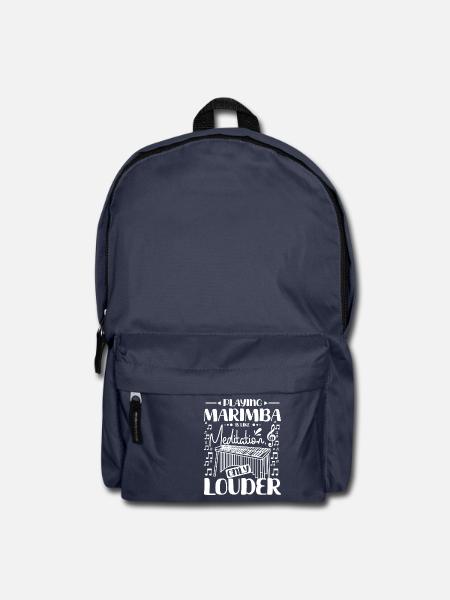 Playing marimba is like meditation only louder - Rucksack - Navy