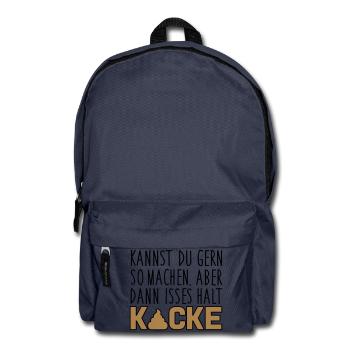 Kannst du so machen. Dann isses halt Kacke - Rucksack - Navy - Vorne