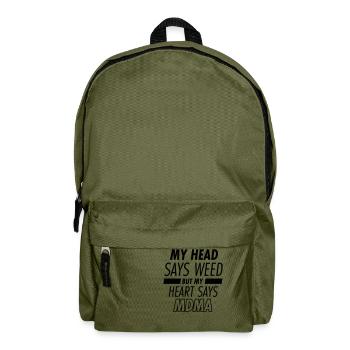my head says weed but my heart says mdma - Rucksack - Olivgrün - Vorne