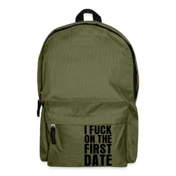 I Fuck On The First Date - Rucksack - Olivgrün - Vorne