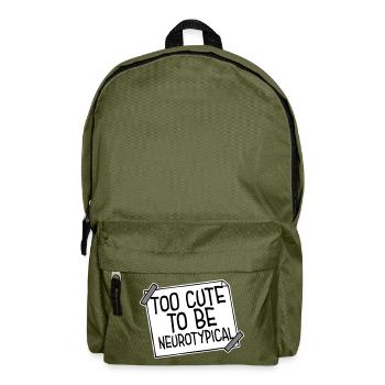 Too Cute To Be Neurotypical Funny Autism Logo - Backpack - olive green - Front