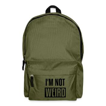 I M NOT WEIRD BLACK Shirt & Gift - Rucksack - Olivgrün - Vorne