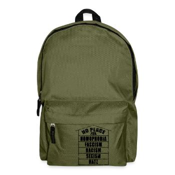 NO PLACE FOR homophobia fascism racism sexism hate - Rucksack - Olivgrün - Vorne