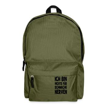 Ich bin nichts für schwache Nerven - Rucksack - Olivgrün - Vorne