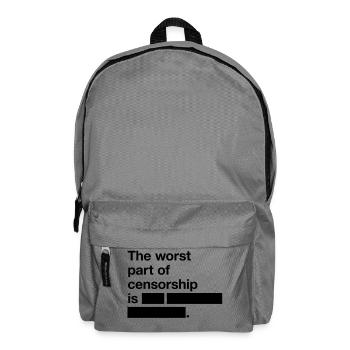 La pire chose à propos de la censure est ... - Sac à dos - gris éléphant - Devant
