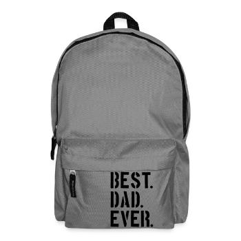text dad best ever amour papa meilleur monde fête des pères - Sac à dos - gris éléphant - Devant