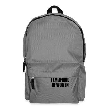 Ich habe Angst vor Frauen. - Rucksack - Mittelgrau - Vorne