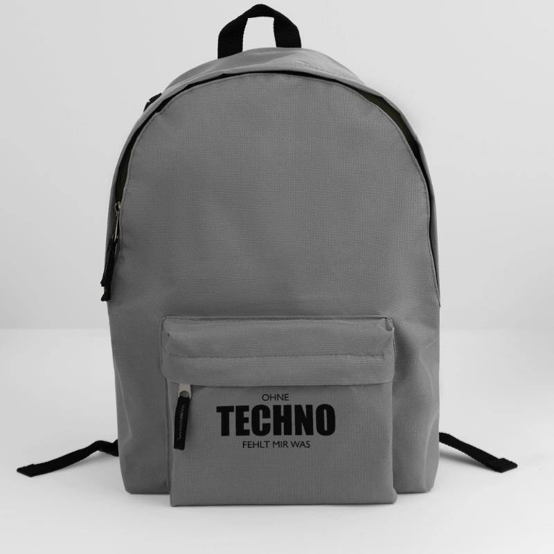 Ohne Techno fehlt dir was Rucksack