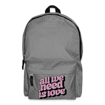 All We Need Is Love – Positive Typo Statement - Rucksack - Mittelgrau - Vorne