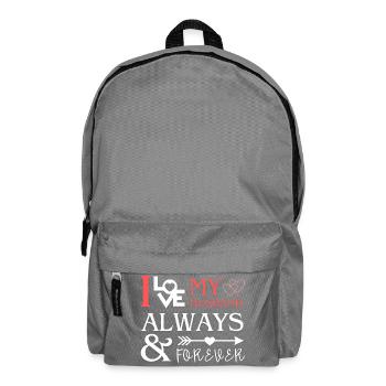 I Love My Husband Romantic Gift - Backpack - elephant grey - Front