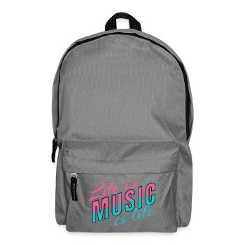 Life Is Music Is Life Statement for Musicians - Backpack - elephant grey - Front