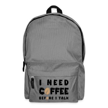 Ich brauche Kaffee, bevor ich lustige Kaffeeliebhaber Gif rede - Rucksack - Mittelgrau - Vorne