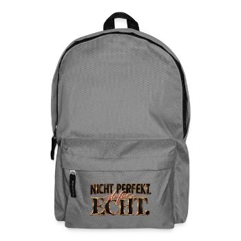 Nicht perfekt. Dafür echt. Geschenk Motivation - Rucksack - Mittelgrau - Vorne