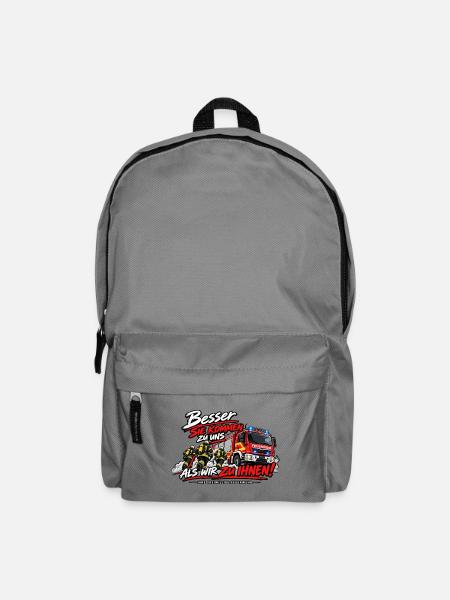 Feuerwehr Spruch Besser sie kommen zu uns als wir - Rucksack - Mittelgrau